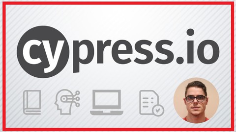 Cypress V6- UI Automation Testing + API Testing + Frameworks
